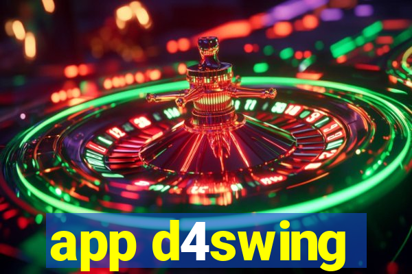 app d4swing